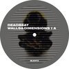 DEADBEAT – walls and dimensions I (12" Vinyl)