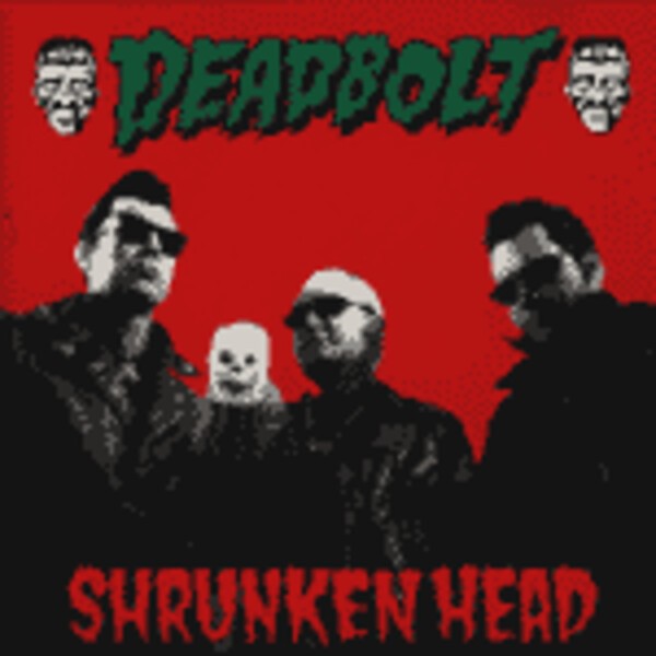 DEADBOLT – shrunken head (LP Vinyl)