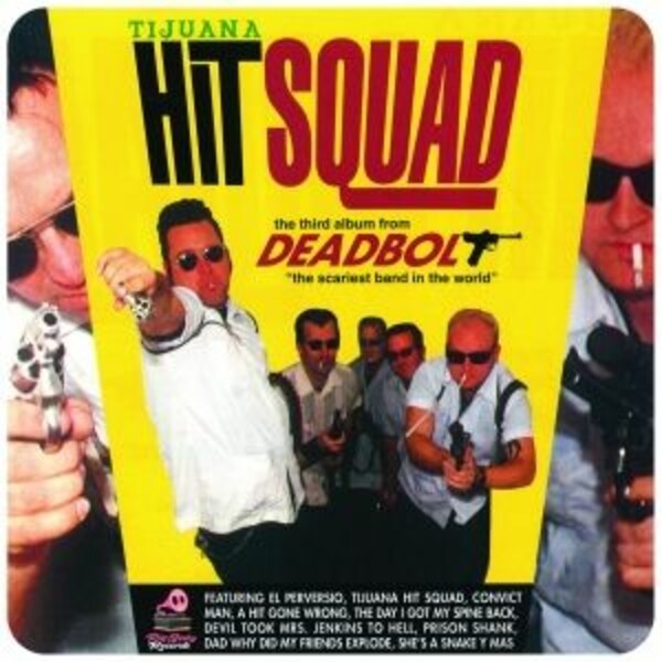 DEADBOLT – tijuana hit squad (LP Vinyl)