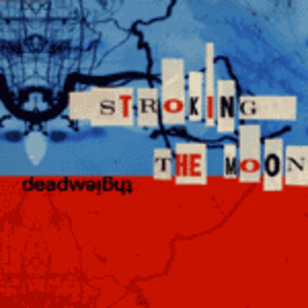 Cover DEADWEIGHT, stroking the moon