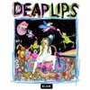 DEAP LIPS – s/t (CD, LP Vinyl)