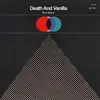 DEATH AND VANILLA – from above (7" Vinyl)