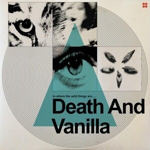 DEATH AND VANILLA – to where the wild things are (CD, LP Vinyl)