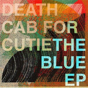 DEATH CAB FOR CUTIE, blue ep cover