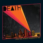 DEATH, for the whole world i see cover