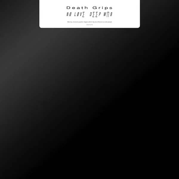 DEATH GRIPS – no love deep web (LP Vinyl)