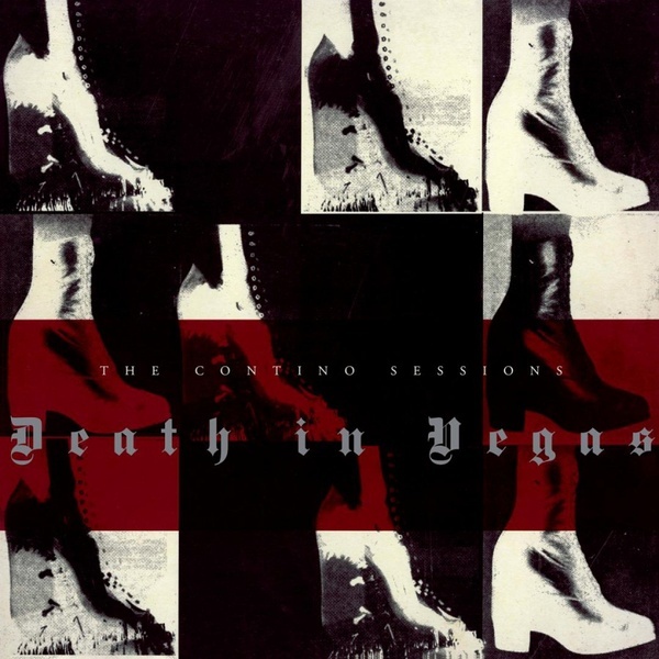 DEATH IN VEGAS, contino sessions cover