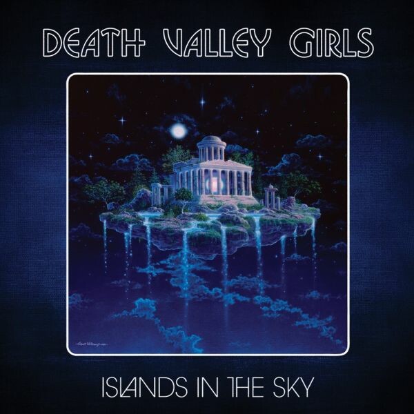 DEATH VALLEY GIRLS – islands in the sky (CD, LP Vinyl)