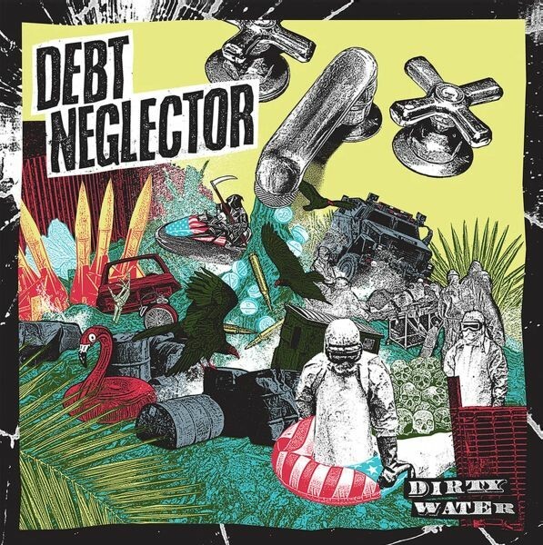 DEBT NEGLECTOR – dirty water (LP Vinyl)