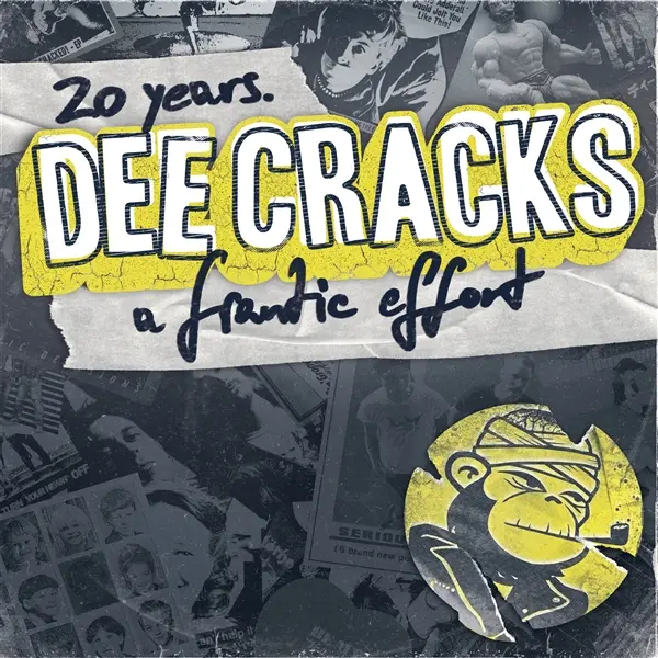DEECRACKS – 20 years for a frantic effort (10" Vinyl, CD)