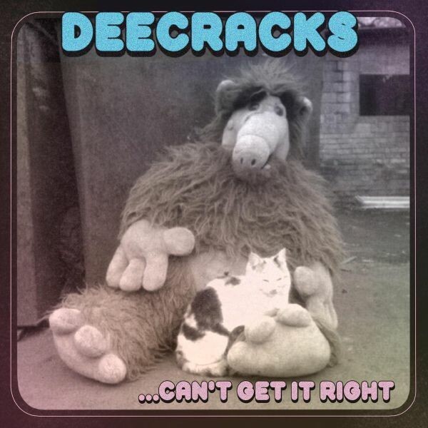 DEECRACKS – can´t get it right (7" Vinyl)