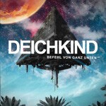 DEICHKIND – befehl von ganz unten (CD)