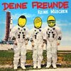 DEINE FREUNDE – keine märchen (LP Vinyl)