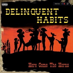 Cover DELINQUENT HABITS, here come the horns