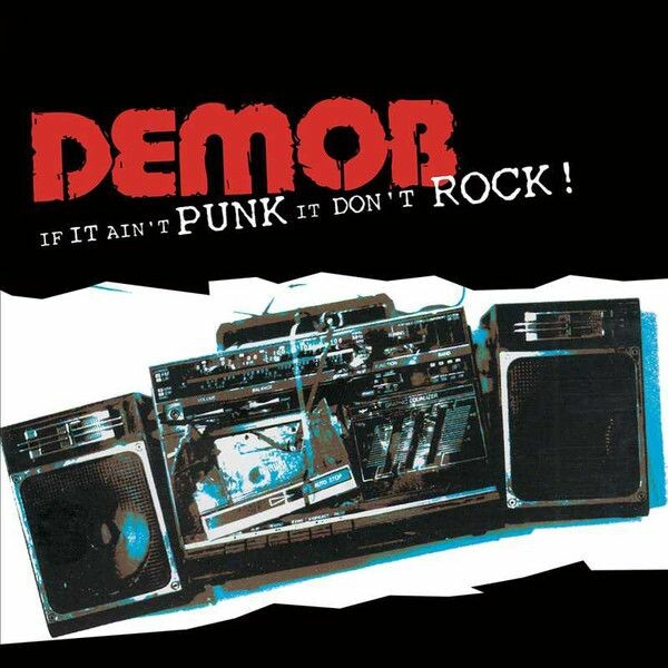 DEMOB, if it ain´t punk it don´t rock cover