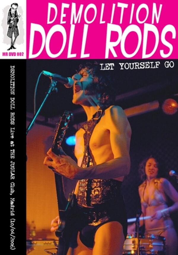 DEMOLITION DOLL RODS – let yourself go (Video, DVD)