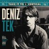 DENIZ TEK – take it to the vertical - d.t. collection vol 2 (LP Vinyl)