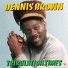 DENNIS BROWN – tribulation times (CD)