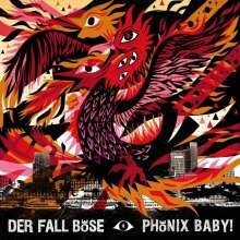 DER FALL BÖSE – phönix baby! (CD, LP Vinyl)