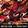 DER FALL BÖSE – phönix baby! (CD, LP Vinyl)