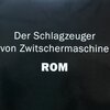 DER SCHLAGZEUGER VON ZWITSCHERMASCHINE – rom (LP Vinyl)