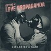 DESCARTES A KANT – victims of love propaganda (LP Vinyl)