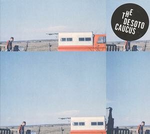 DESOTO CAUCUS – s/t (CD, LP Vinyl)