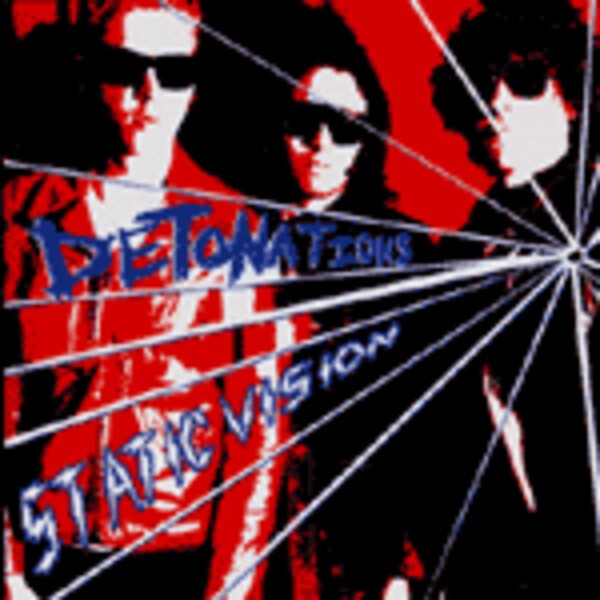 DETONATIONS – static vision (LP Vinyl)