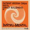 DETROIT RIDDIM CREW MEETS CRAZY BALDHEAD – instru-mental (LP Vinyl)