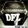 DFL (DEAD FUCKING LAST) – proud to be (LP Vinyl)