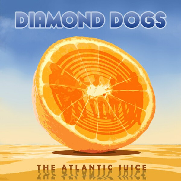 DIAMOND DOGS, atlantic juice cover