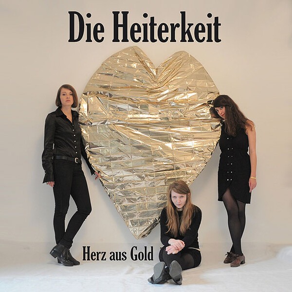 DIE HEITERKEIT – herz aus gold (CD)