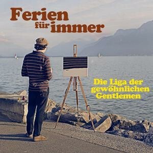 Cover DIE LIGA DER GEWÖHNLICHEN GENTLEMEN, ferien für immer