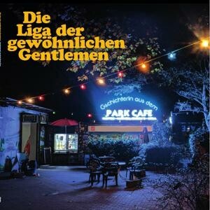 DIE LIGA DER GEWÖHNLICHEN GENTLEMEN – geschichterln aus dem parkcafé (LP Vinyl)