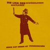 DIE LIGA DER GEWÖHNLICHEN GENTLEMEN – jeder auf erden ist wunderschön (CD, LP Vinyl)