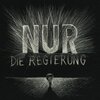 DIE REGIERUNG – nur (LP Vinyl)