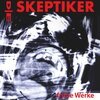 DIE SKEPTIKER – frühe werke (LP Vinyl)