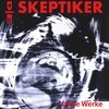 DIE SKEPTIKER – frühe werke (LP Vinyl)