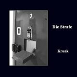 Cover DIE STRAFE, krunk