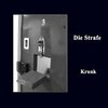 DIE STRAFE – krunk (CD, LP Vinyl)
