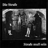 DIE STRAFE – strafe muß sein (CD, LP Vinyl)