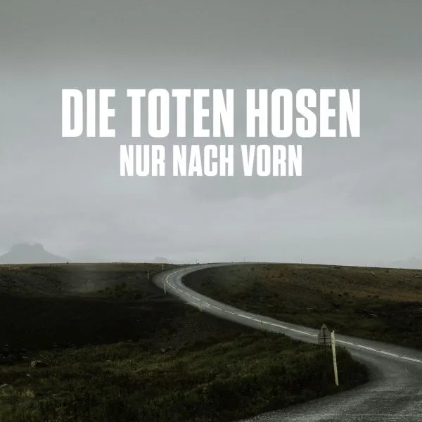 DIE TOTEN HOSEN – nur nach vorn (7" Vinyl)