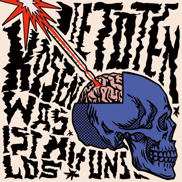 DIE TOTEN HOSEN – was ist mit uns los (7" Vinyl)
