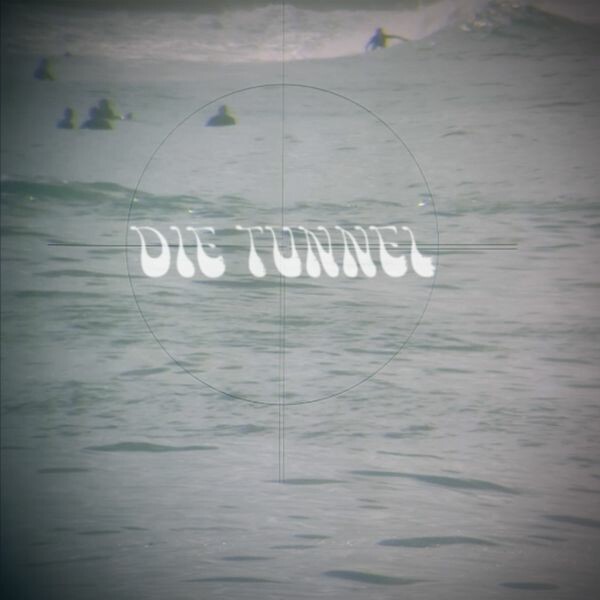 DIE TUNNEL, s/t cover