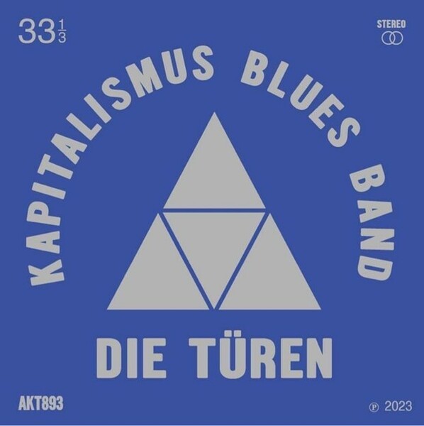 DIE TÜREN – kapitalismus blues band (f13-exkl. hellblaue lp) (LP Vinyl)