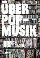 DIEDRICH DIEDERICHSEN – über pop-musik (Papier)