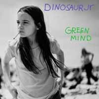Cover DINOSAUR JR., green mind (deluxe expanded edition)