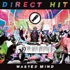 DIRECT HIT – wasted mind (CD, LP Vinyl)