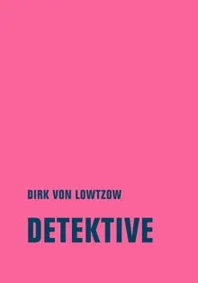 DIRK VON LOWTZOW – detektive (Papier)