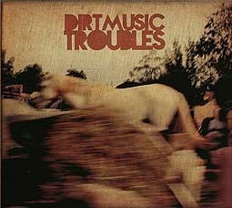 DIRTMUSIC, troubles cover
